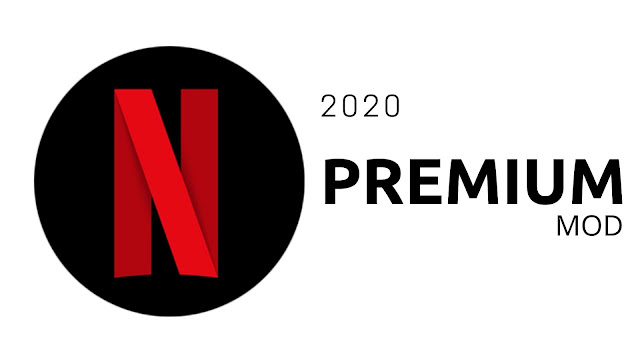 Netflix-Premium -mod-2020