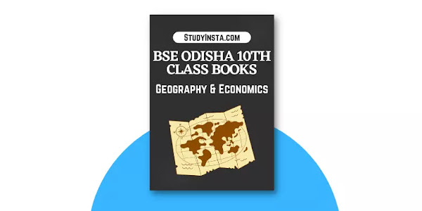 BSE Odisha 10th Class Geography and Economic Book PDF Download