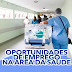 Vaga: *Técnico (a) em Segurança do Trabalho - Enfermeiro(a) do Trabalho - Técnico (a) de Enfermagem do Trabalho - São Luís/MA.