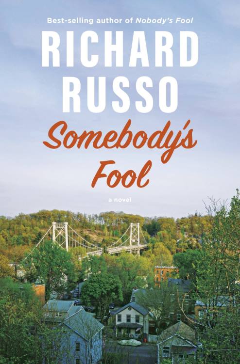 You are currently viewing Somebody’s Fool by Richard Russo