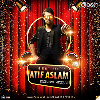 Best-of-Atif-Aslam-Exclusive-Mixtape-DJ-Asif