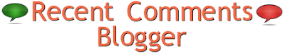 Blogger Recent Comments Widget