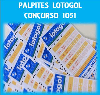 Palpites lotogol 1051 acumulada R$ 180 mil reais