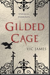 Gilded Cage (Dark Gifts #1) by Vic James Gilded Cage (Dark Gifts #1) by Vic James