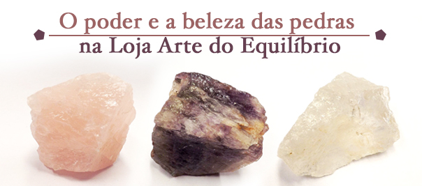 http://www.artedoequilibrioloja.com.br/pedras