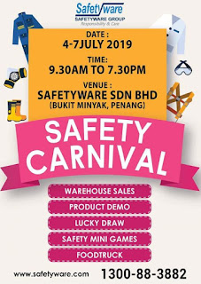 Safety Carnival at Safetyware Sdn Bhd Bukit Minyak Penang (4 July - 7 July 2019)