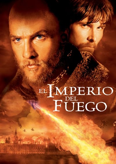 El imperio del fuego (2002)