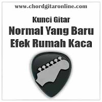 Chord Efek Rumah Kaca Normal Yang Baru