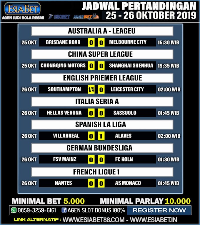 Jadwal Pertandingan Agen Bola 25 - 26 Oktober 2019 