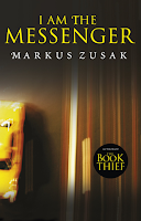 I Am the Messenger by Markus Zusak, kindness, hope, literary fiction, young adult, coming of age