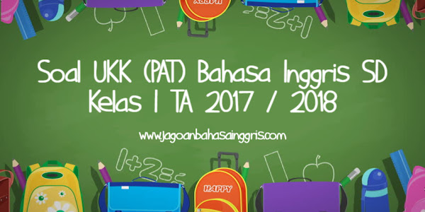 Soal Pat Bahasa Indonesia Kelas 8 Semester 1