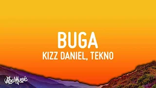 Buga Lyrics In English + Translation - Kizz Daniel & Tekno