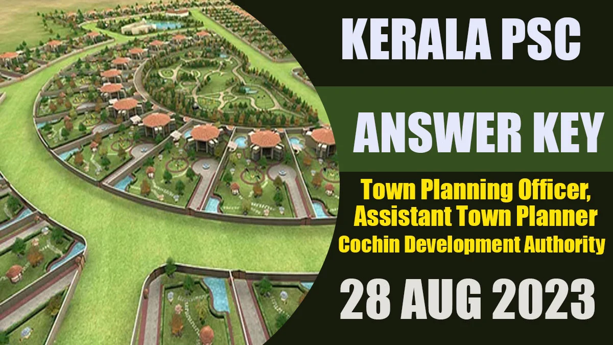 Town Planning Officer, Assistant Town Planner -  Greater Cochin Development Authority Exam Answer Key 2023  [162/2023]