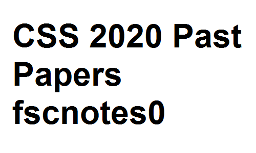 CSS 2020 Past Papers