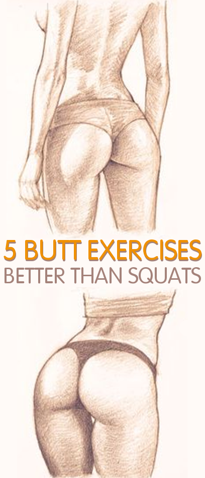 5 Butt Exercises Better Than Squats