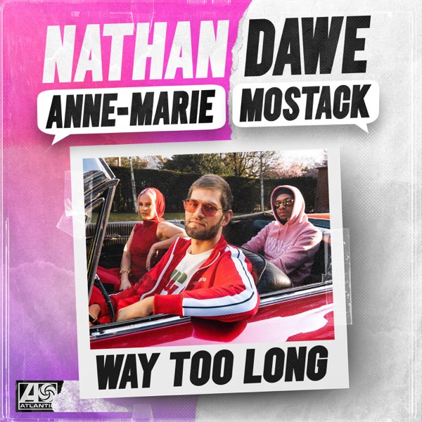 listen, Way Too Long - Single, Nathan Dawe x Anne-Marie x MoStack, music, singles, songs, Dance, streaming music, apple music