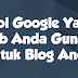 Delapan Tool Google Ini Wajib Anda Gunakan Untuk Blog Anda Delapan Tool Google Ini Wajib Anda Gunakan Untuk Blog Anda