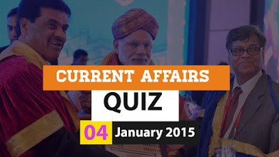 Current Affairs Quiz 4 January 2016