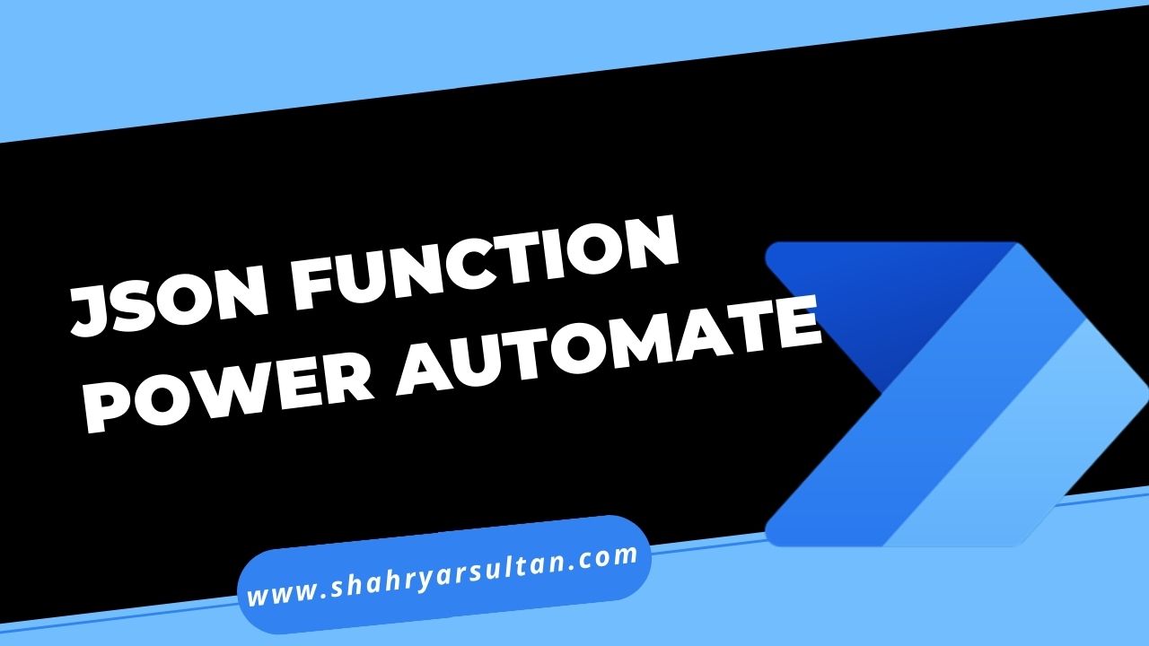 Power Automate Functions - JSON Function