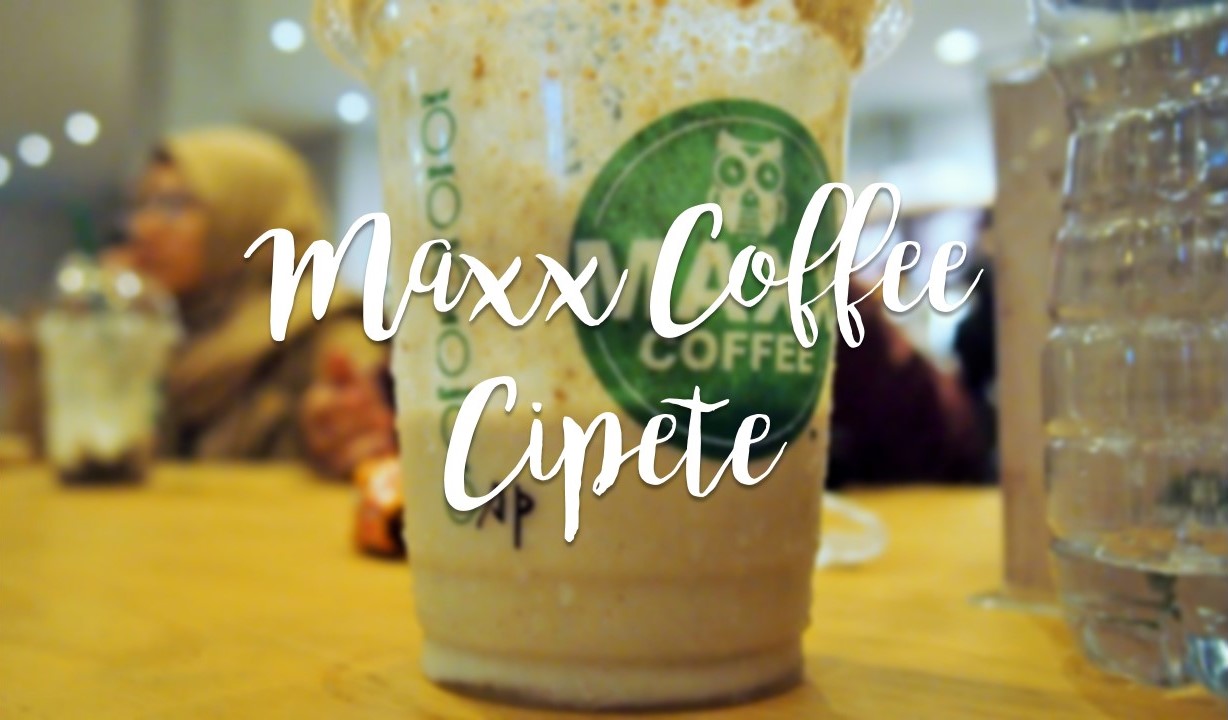 Minggu Santai di Maxx Coffee Cipete