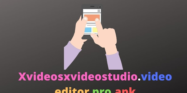Xvideosxvideostudio video editor pro apk 2021 कैसे डाउनलोड करे 