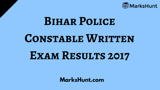 Bihar Police Constable Result 2017