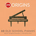 F9 Origins 60 Old School Pianos KONTAKT