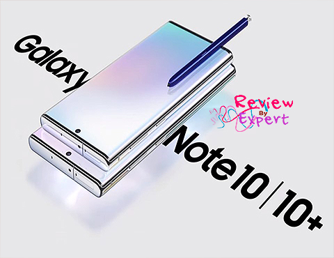 Review By Expert: Samsung Galaxy Note 10 complete Review