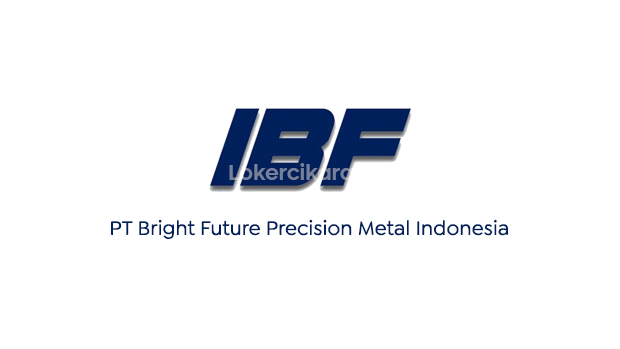 Loker PT Bright Future Precision Metal Indonesia