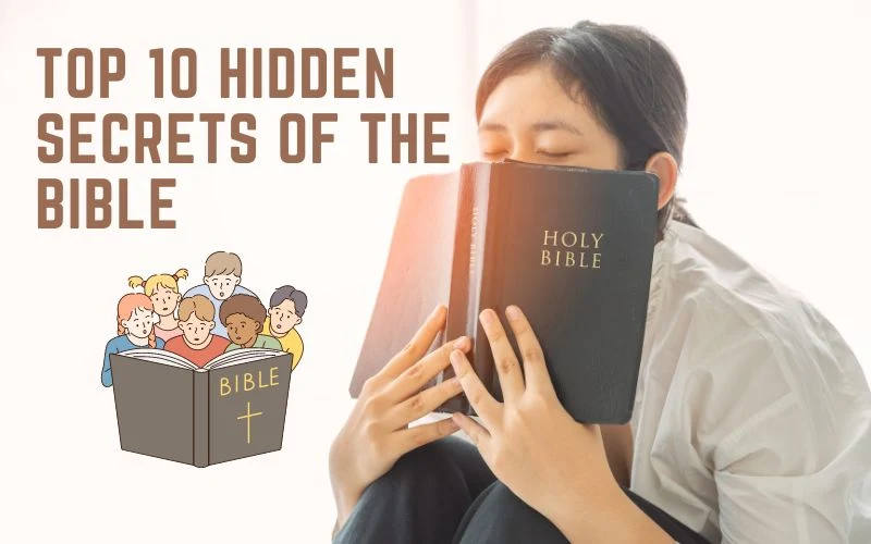 10 Hidden Secrets of the Bible: Unveiling Ancient Mysteries - Web News Orbit