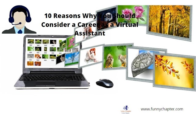 10 Reasons Why You Should Consider a Career as a Virtual Assistant