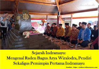 Sejarah Indramayu Mengenal Raden Bagus Arya Wiralodra, Pendiri Sekaligus Pemimpin Pertama Indramayu12