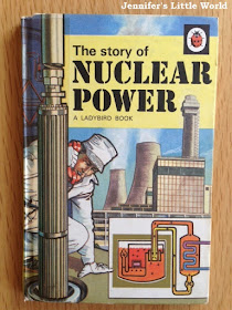 Ladybird Book - The Story of Nuclear Power