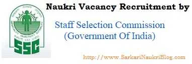 Naukri vacancy recruitment by SSC