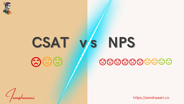 CSAT Vs NPS: Which Is A Better KPI For Customer Satisfaction?