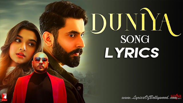 Duniya Song Lyrics | B Praak | Jaani | Sunny Singh, Saiee Manjrekar