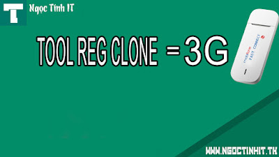 TOOL REG CLONE BẰNG DCOM 3G