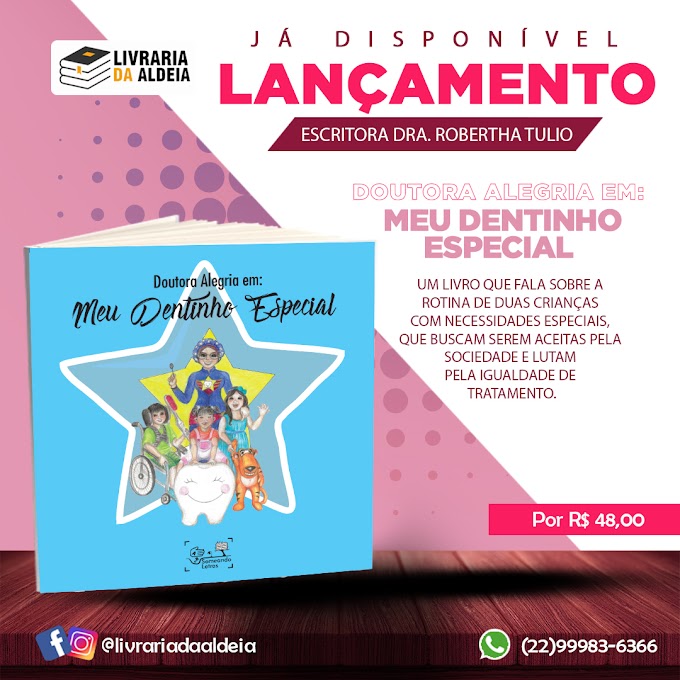 Novidade na Livraria da Aldeia: "Doutora Alegria em: Meu dentinho Especial"