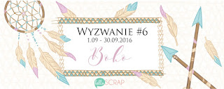 http://blog-helloscrap.blogspot.com/2016/09/wyzwanie-6-boho.html