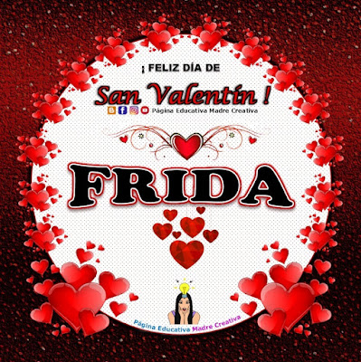 Feliz Día de San Valentín - Nombre Frida