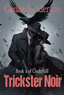 Trickster Noir - Cedar Sanderson - Pixie for Hire Book 2