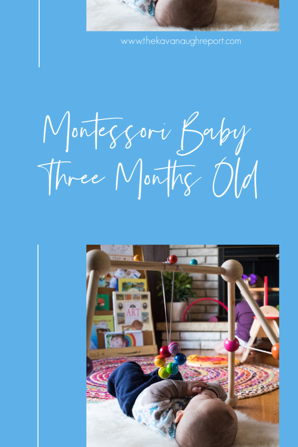 Using the Montessori method with your 3-month-old - articles and tips for using Montessori with your baby