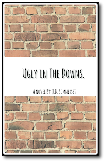See "Ugly in the Downs" on Amazon.com.