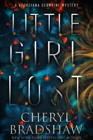 Little Girl Lost[Bradshaw, Cheryl & Bradshaw, Cheryl]