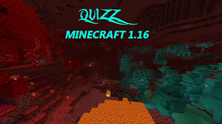 Quiz Minecraft 1.16