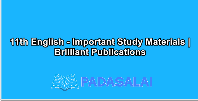 11th English - Important Study Materials | Brilliant Publications