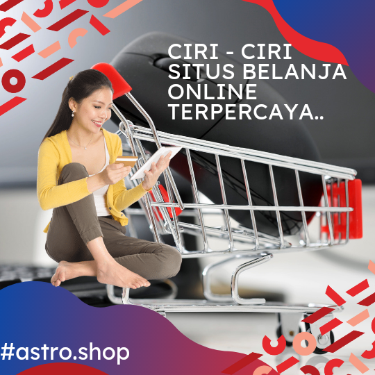 Ciri-ciri Situs Belanja Online Terpercaya