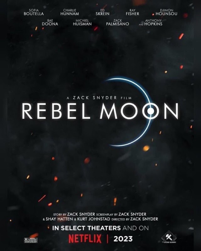 Rebel Moon (Film acțiune sf Netflix 2023) Trailer și detalii