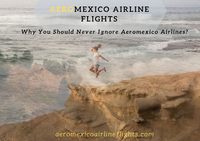 Aeromexico Airline Flights