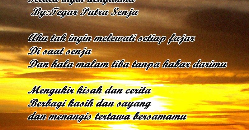 Selalu Ingin Bersamamu - By;Tegar Putra Senja ~ kumpulan 